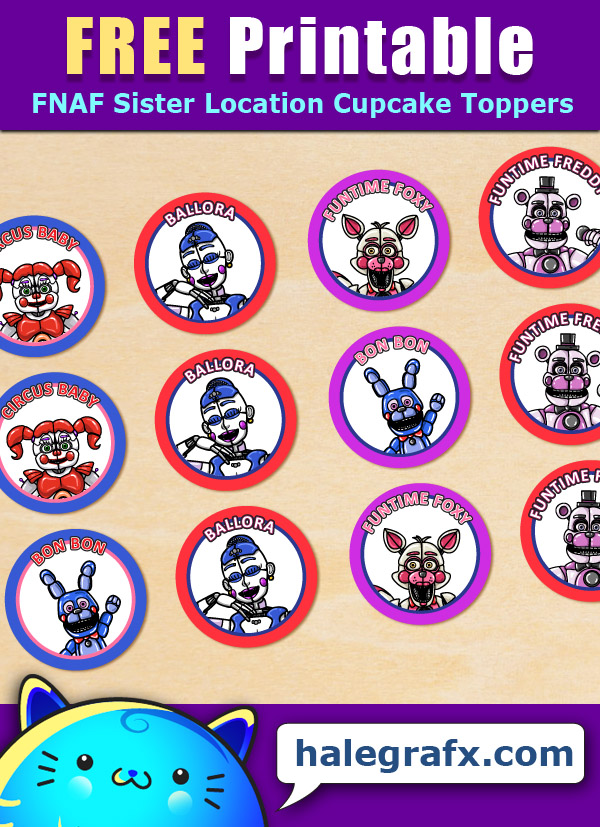 Free Printable FNAF Sister Location Cupcake Toppers Free Printable FNAF Sister Location Cupcake Toppers
