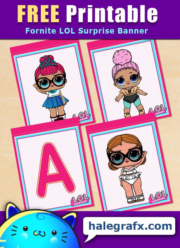 FREE Printable LOL Surprise Alphabet Banner Pack FREE Printable LOL Surprise Alphabet Banner Pack