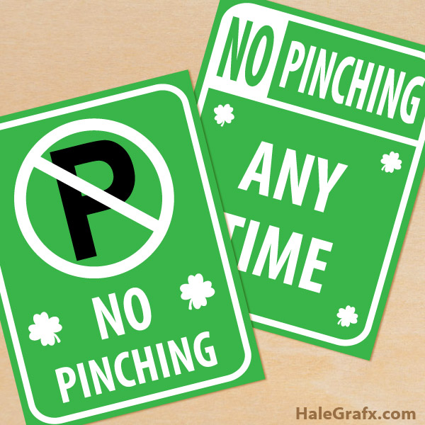 FREE Printable St. Patrick's Day No Pinch Signs FREE Printable St. Patrick's Day No Pinch Signs