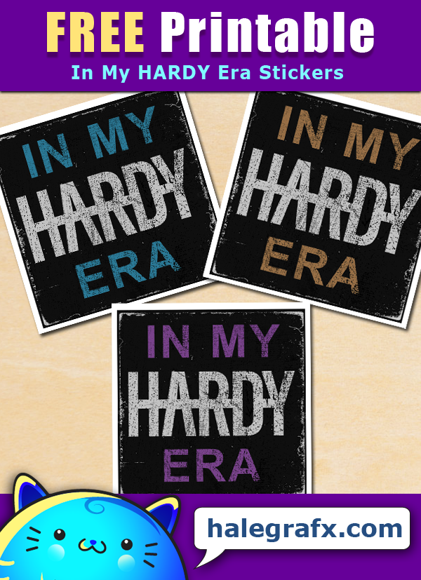 FREE Printable In My HARDY Era Stickers FREE Printable In My HARDY Era Stickers